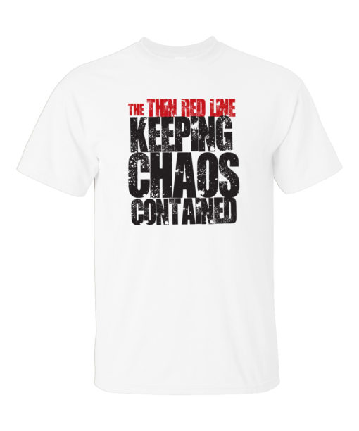 Chaos Contained Red Line T-Shirt