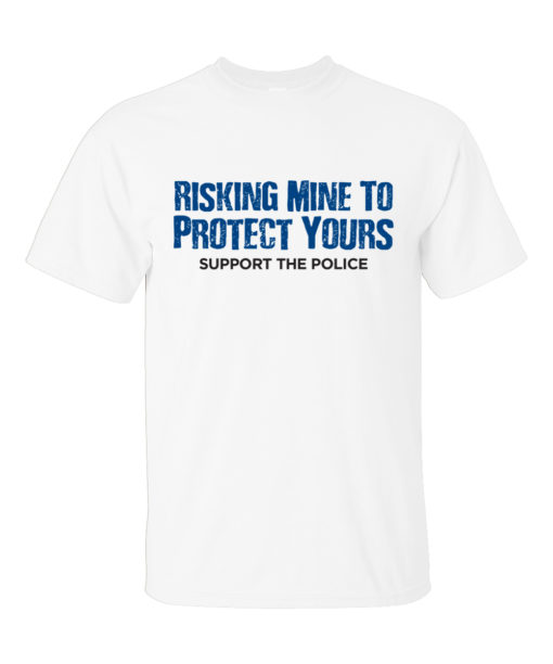 Risk To Protect Blue Line T-Shirt