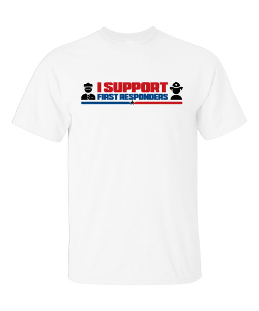 Support First Responders T-Shirt