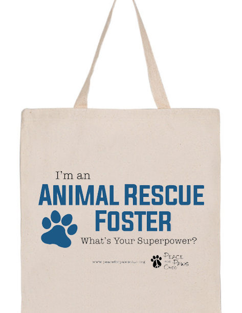 Peace For Paws Animal Rescue Foster Tote Bag